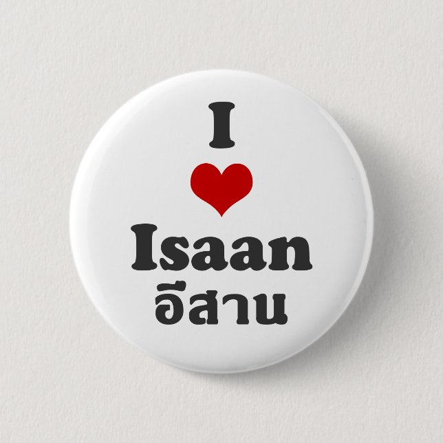 Badge Rond 5 Cm I Love Isaan Thailand (Devant)