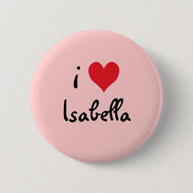Badge Rond 5 Cm I Love Isabella (Devant)