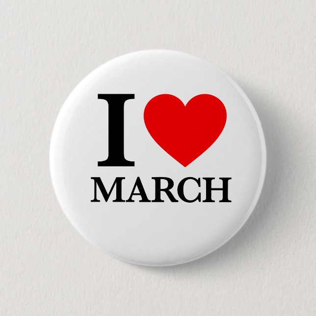 Badge Rond 5 Cm I Love March (Devant)