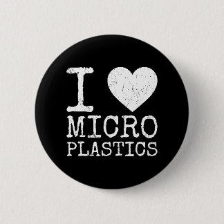 Badge Rond 5 Cm I Love Microplastiques Ironic Eco