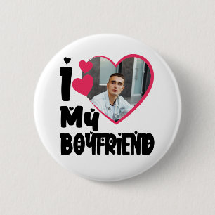 Badge Rond 5 Cm I Love My Boyfriend Photo personnalisée