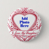 I Love My Daughter ! Photo Red Hearts