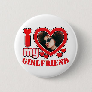 Badge Rond 5 Cm I Love My Girlfriend Photo Texte personnalisé