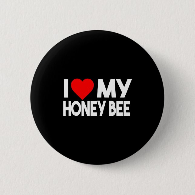 Badge Rond 5 Cm I Love My Honey Bee Shirt, Funny Animal Couple Mat (Devant)