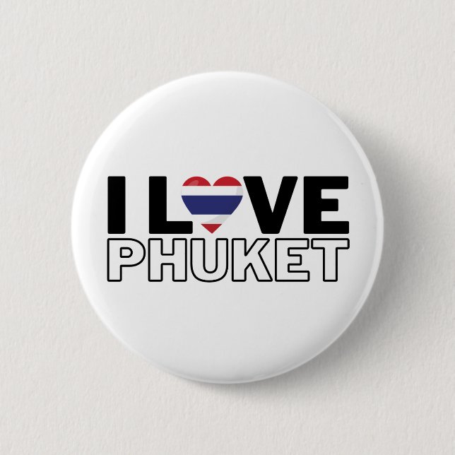 Badge Rond 5 Cm I LOVE PHUKET - For real Phuketiens! (Devant)