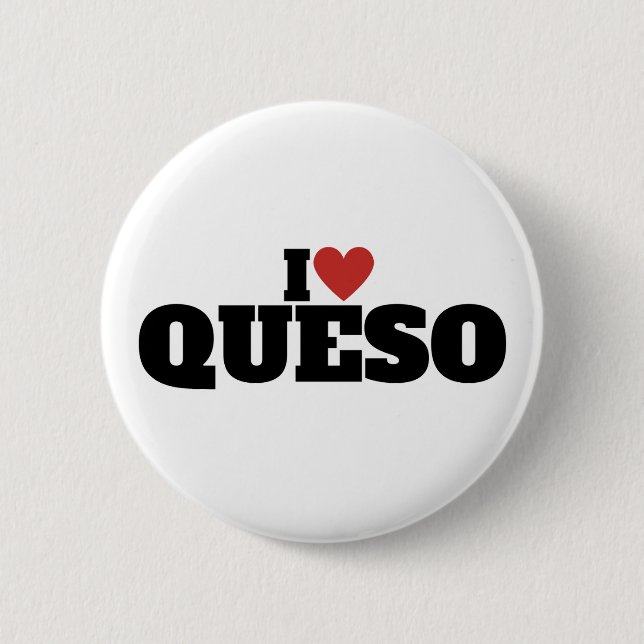 Badge Rond 5 Cm I Love Queso (Devant)