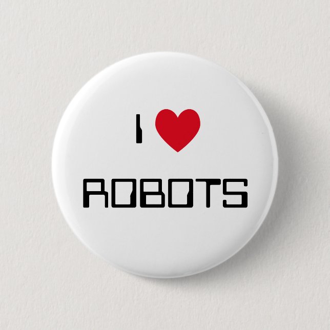 Badge Rond 5 Cm I Love Robots (Devant)