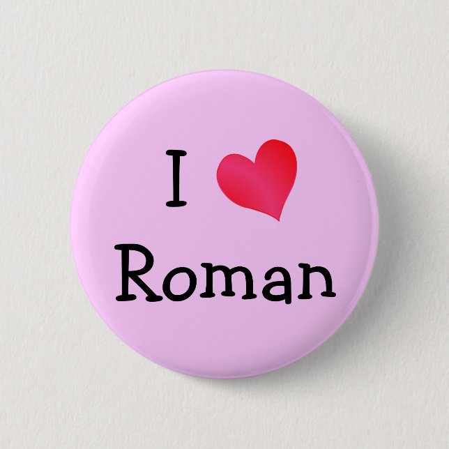 Badge Rond 5 Cm I Love Roman (Devant)