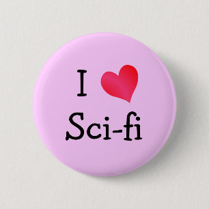 Badge Rond 5 Cm I Love Sci-fi