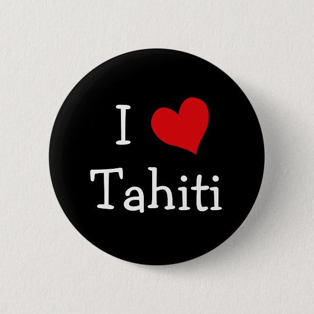 Badge Rond 5 Cm I Love Tahiti (Devant)