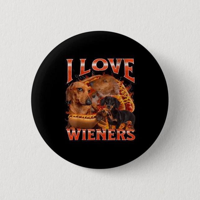 Badge Rond 5 Cm I Love Wieners Funny Offensive Dachshund Bootleg G (Devant)