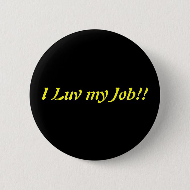 Badge Rond 5 Cm I Luv mon travail (Devant)