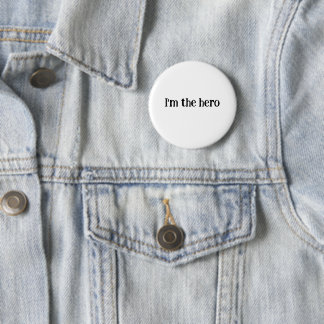 Badge Rond 5 Cm I’m the Hero – Bold Motivational Quote Button |