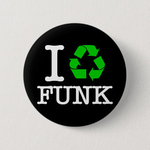 Badge Rond 5 Cm I Recycle Funk