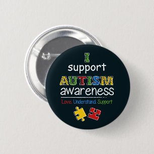 Badge Rond 5 Cm I Support Sensibilisation sur l'autisme Love Suppo