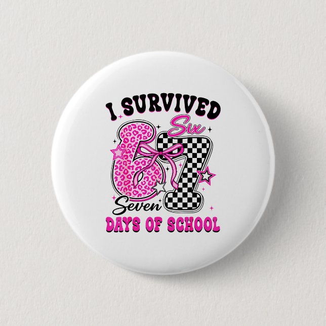 Badge Rond 5 Cm I Surivied 67 Days Of School Funny Meme Teacher St (Devant)