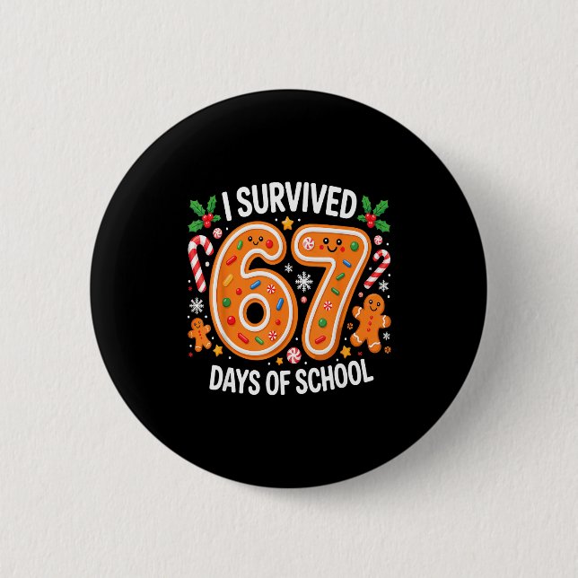 Badge Rond 5 Cm I Survived 67 Days Of School Christmas Candy Cane  (Devant)