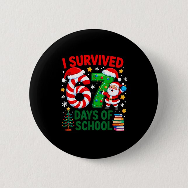 Badge Rond 5 Cm I Survived 67 Days Of School Christmas Candy Cane  (Devant)