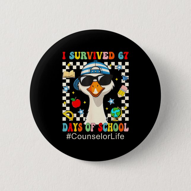 Badge Rond 5 Cm I Survived 67 Days Of School Funny Goose Boys Coun (Devant)