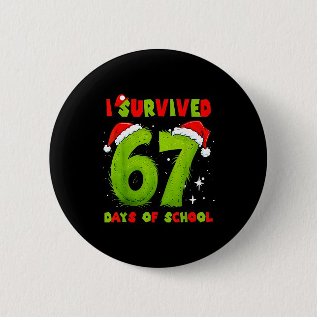 Badge Rond 5 Cm I Survived 67 Days Of School Funny Meme Teacher St (Devant)
