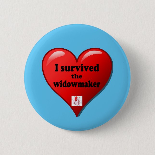 Badge Rond 5 Cm I Survived the widowmaker (Devant)