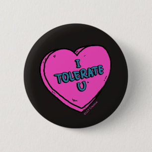 Badge Rond 5 Cm I Tolérate