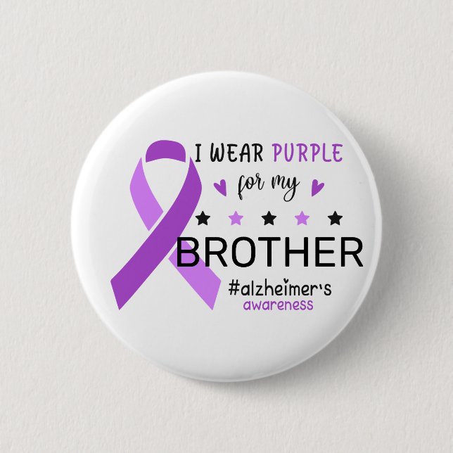 Badge Rond 5 Cm I Wear Purple For My Brother Alzheimer Awareness (Devant)