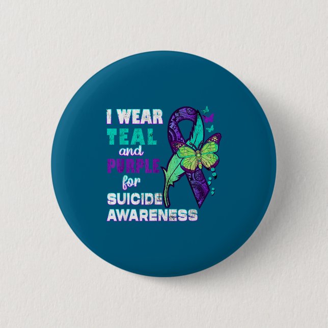Badge Rond 5 Cm I Wear Teal Purple For Suicide Awareness You Women (Devant)