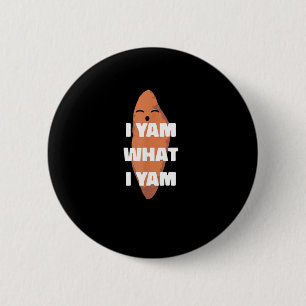 Badge Rond 5 Cm I Yam What I Yam - Danser de la pomme de terre dou