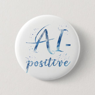 Badge Rond 5 Cm IA-Positive Text Art