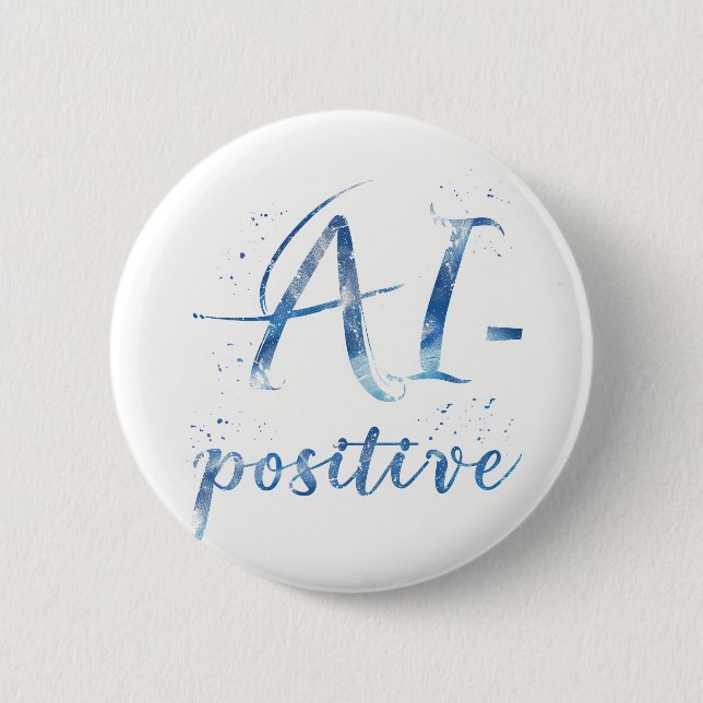 Badge Rond 5 Cm IA-Positive Text Art (Devant)