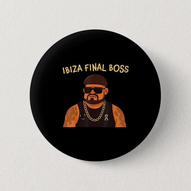 Badge Rond 5 Cm Ibiza Final Boss Funny Viral Meme Club Partylation (Devant)