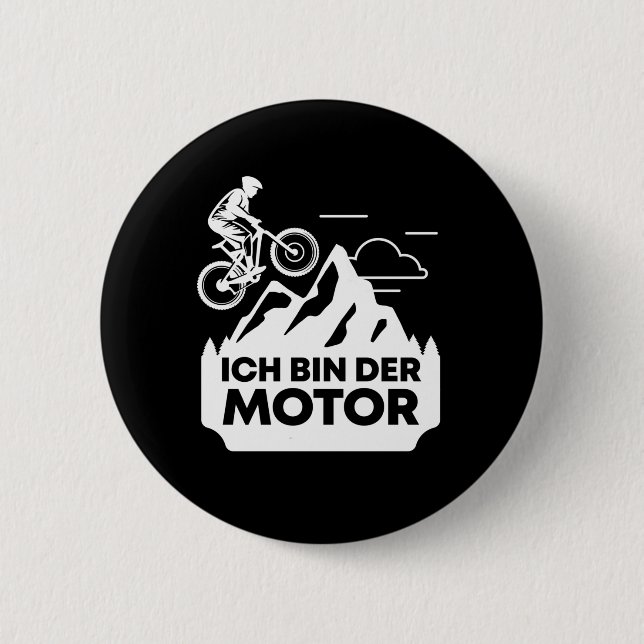 Badge Rond 5 Cm Ich Bin Der Motor Fahrrad Ohne Akku (Devant)