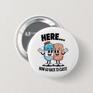 Badge Rond 5 Cm Ici Maintenant Retournez En Classe Infirmière Scol