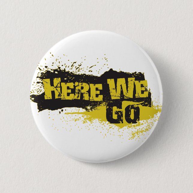 Badge Rond 5 Cm Ici nous allons (Devant)