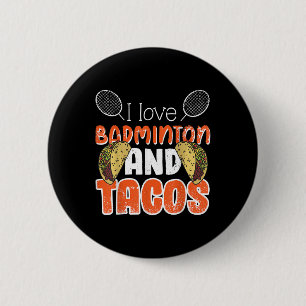 Badge Rond 5 Cm Idée cadeau drôle de badminton pour joueur de badm