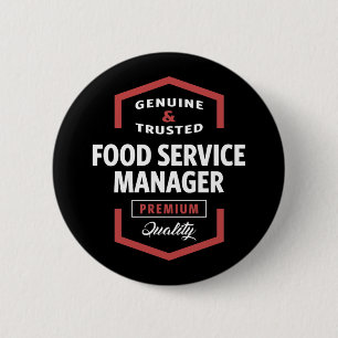 Badge Rond 5 Cm Idées cadeaux du Gestionnaire de service alimentai
