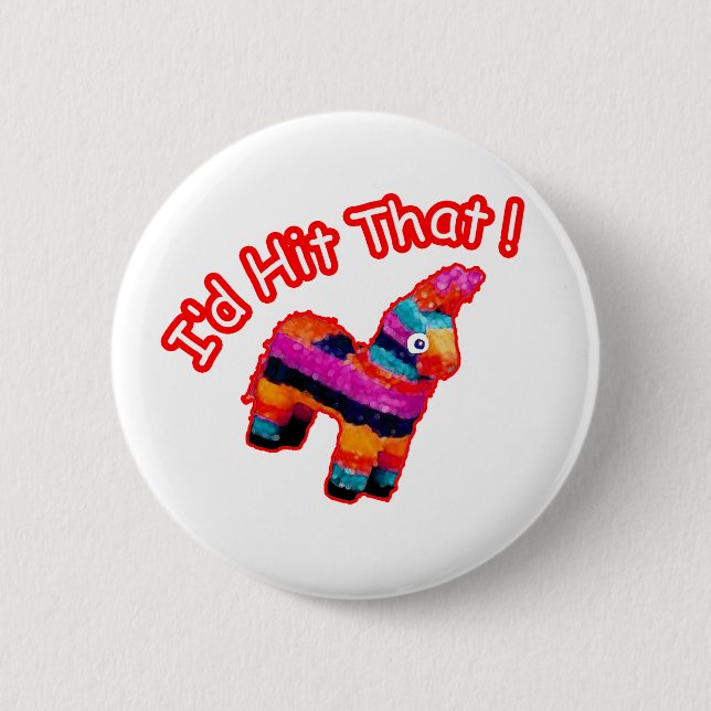Badge Rond 5 Cm Identification FRAPPÉE CELA Pinata drôle (Devant)
