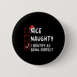 Badge Rond 5 Cm Identifier Comme Parfait Fun Naughty Nice Liste Ch