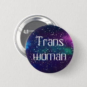 Badge Rond 5 Cm Identité de Galaxie personnalisable de Trans Femme
