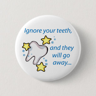 Badge Rond 5 Cm Ignorer tes dents