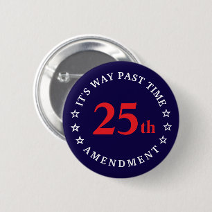 Badge Rond 5 Cm Il est largement temps : invoquer le bouton 25