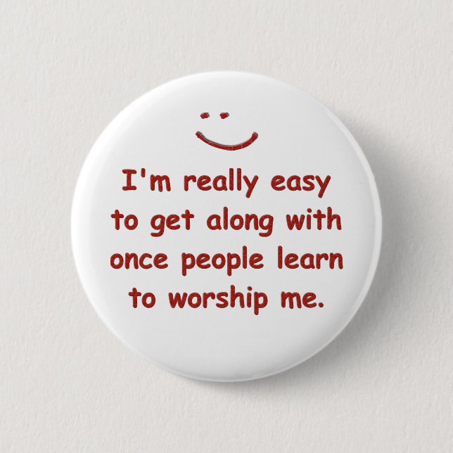 Badge Rond 5 Cm Il est vraiment facile m'obtenir avec (Devant)