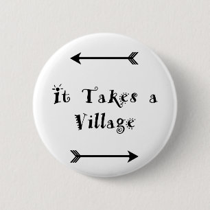Badge Rond 5 Cm Il faut un village - l'adoption parentale