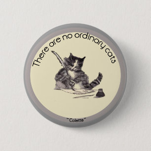 Badge Rond 5 Cm Il n'y a aucun chat ordinaire