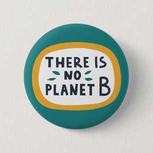 Badge Rond 5 Cm Il N'Y A Pas De Planète B