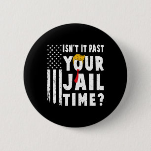 Badge Rond 5 Cm Il Passe Votre Drapeau Temps De La Prison Usa Funn