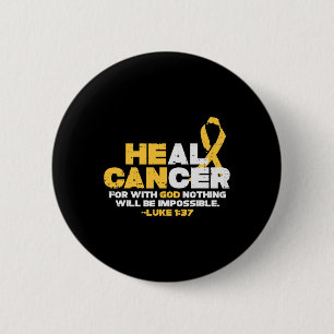 Badge Rond 5 Cm Il peut guérir la sensibilisation au cancer infant
