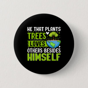 Badge Rond 5 Cm Il Que Les Arbres Plante Aiment Les Autres En Deho