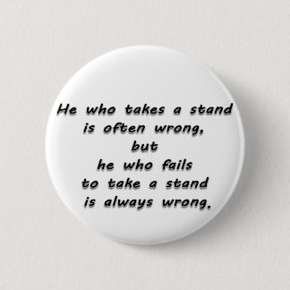 Badge Rond 5 Cm "Il qui citation prend support… "